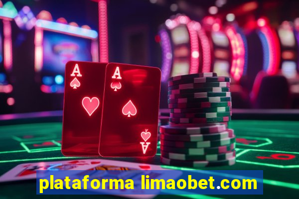 plataforma limaobet.com